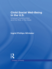 صورة الغلاف: Child Social Well-Being in the U.S. 1st edition 9781138970328