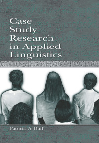 Imagen de portada: Case Study Research in Applied Linguistics 1st edition 9780805823592
