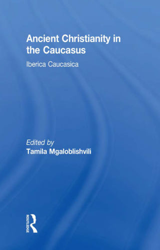 Titelbild: Ancient Christianity in the Caucasus 1st edition 9781138963481