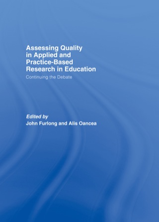 Cover image: Assessing quality in applied and practice-based research in education. 1st edition 9780415448017