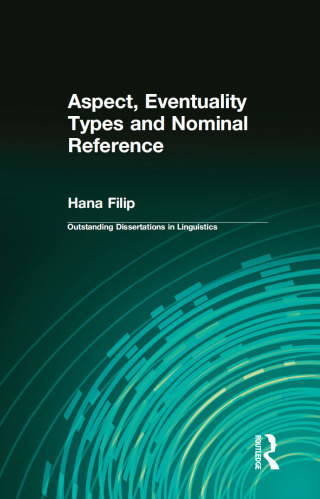 Imagen de portada: Aspect, Eventuality Types and Nominal Reference 1st edition 9780815332718