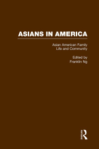 Cover image: Asian American Family Life and Community 1st edition 9780815326915