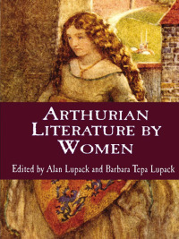Cover image: Arthurian Literature by Women 1st edition 9780815333050