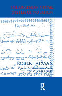 Imagen de portada: Armenian Neume System of Notation 1st edition 9780700706365