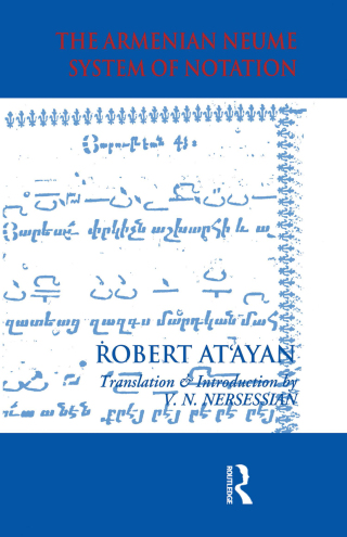 Omslagafbeelding: Armenian Neume System of Notation 1st edition 9780700706365