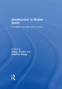 Cover image: Amateurism in British Sport 1st edition 9781138880399