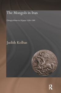 Imagen de portada: The Mongols in Iran 1st edition 9780415599320