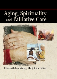 表紙画像: Aging, Spirituality and Palliative Care 1st edition 9780789033420