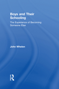 Omslagafbeelding: Boys and Their Schooling 1st edition 9780415879170