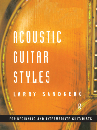 Imagen de portada: Acoustic Guitar Styles 1st edition 9781138156425