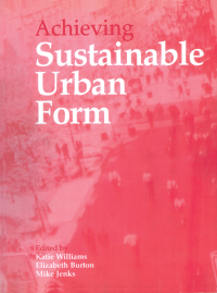Imagen de portada: Achieving Sustainable Urban Form 1st edition 9780419244509