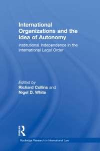 Cover image: International Organizations and the Idea of Autonomy 1st edition 9780415550888