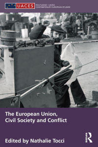 表紙画像: The European Union, Civil Society and Conflict 1st edition 9780415596718
