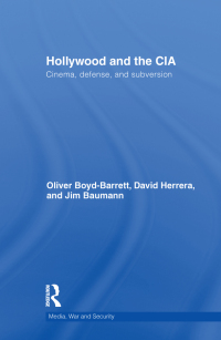 Cover image: Hollywood and the CIA 1st edition 9780415832298
