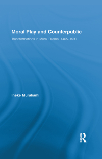 صورة الغلاف: Moral Play and Counterpublic 1st edition 9780367865801