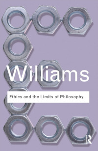 Imagen de portada: Ethics and the Limits of Philosophy 1st edition 9780415610148