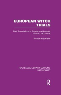 Imagen de portada: European Witch Trials (RLE Witchcraft) 1st edition 9781138969131