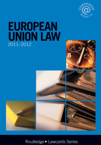 Imagen de portada: European Union Lawcards 2011-2012 8th edition 9780415618687