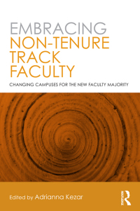 Cover image: Embracing Non-Tenure Track Faculty 1st edition 9780415891134