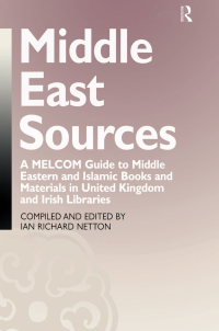 Cover image: Middle East Sources 1st edition 9781138981041