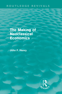 Titelbild: The Making of Neoclassical Economics (Routledge Revivals) 1st edition 9780415618618