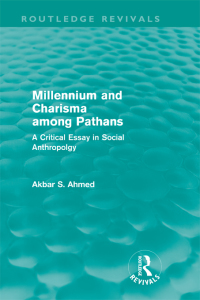 Omslagafbeelding: Millennium and Charisma Among Pathans (Routledge Revivals) 1st edition 9780415618670