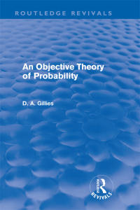 表紙画像: An Objective Theory of Probability (Routledge Revivals) 1st edition 9780415617925