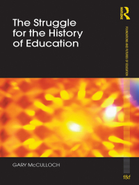 Cover image: The Struggle for the History of Education 1st edition 9780415565356