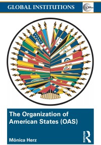 Imagen de portada: The Organization of American States (OAS) 1st edition 9780415498500