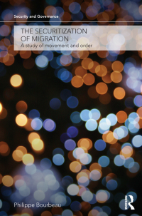 Omslagafbeelding: The Securitization of Migration 1st edition 9780415731485