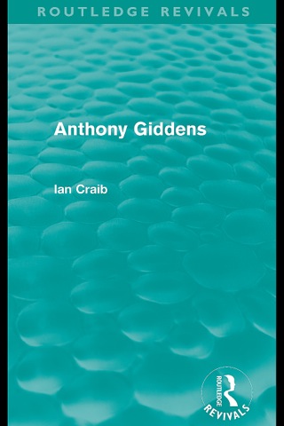 Cover image: Anthony Giddens (Routledge Revivals) 1st edition 9780415615952