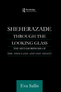 Cover image: Sheherazade Through the Looking Glass 1st edition 9780700710997