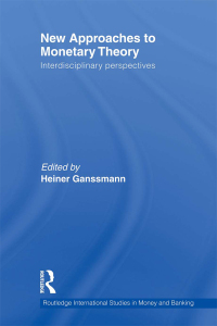 Imagen de portada: New Approaches to Monetary Theory 1st edition 9780415595254