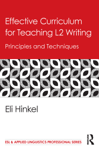 Cover image: Effective Curriculum for Teaching L2 Writing 1st edition 9780415889995