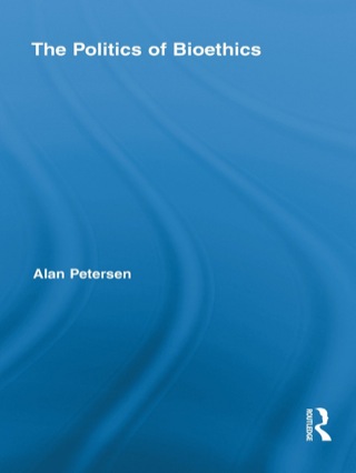 Imagen de portada: The Politics of Bioethics 1st edition 9780415990066