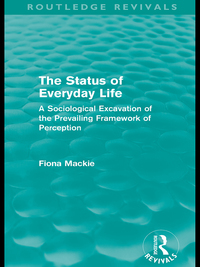 Imagen de portada: The Status of Everyday Life (Routledge Revivals) 1st edition 9780415615211