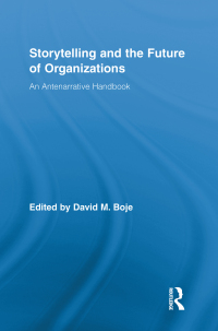Omslagafbeelding: Storytelling and the Future of Organizations 1st edition 9780415873918