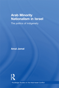 Cover image: Arab Minority Nationalism in Israel 1st edition 9780415567398