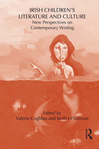 Cover image: Irish Children's Literature and Culture 1st edition 9780415623551