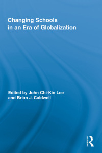 Omslagafbeelding: Changing Schools in an Era of Globalization 1st edition 9780415993302