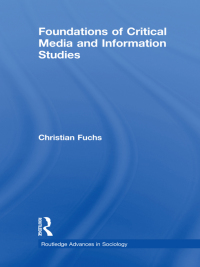 صورة الغلاف: Foundations of Critical Media and Information Studies 1st edition 9780415588812