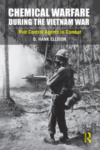 Imagen de portada: Chemical Warfare during the Vietnam War 1st edition 9780415876445