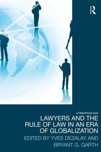Cover image: Lawyers and the Rule of Law in an Era of Globalization 1st edition 9780415581172
