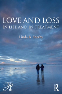 Imagen de portada: Love and Loss in Life and in Treatment 1st edition 9780415888943