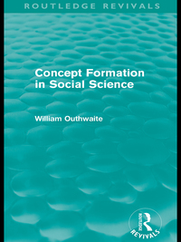 Cover image: Concept Formation in Social Science (Routledge Revivals) 1st edition 9780415611169