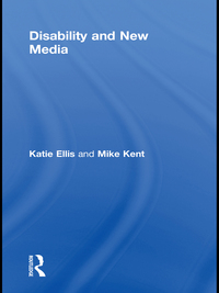 صورة الغلاف: Disability and New Media 1st edition 9780415871358