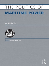 Cover image: The Politics of Maritime Power 1st edition 9781032754192