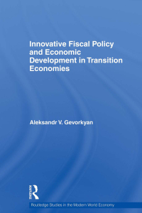 表紙画像: Innovative Fiscal Policy and Economic Development in Transition Economies 1st edition 9780415598071