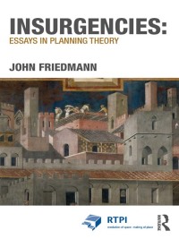 Cover image: Insurgencies: Essays in Planning Theory 1st edition 9780415781510