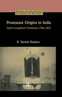 Cover image: Protestant Origins in India 1st edition 9780700712441
